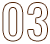 03